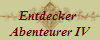 Entdecker 
Abenteurer IV