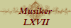 Musiker
 LXVII