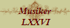 Musiker
 LXXVI