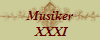 Musiker
 XXXI