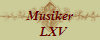 Musiker
  LXV