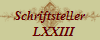 Schriftsteller
   LXXIII