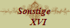 Sonstige 
   XVI