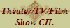 Theater/TV/Film
Show CIL
