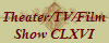 Theater/TV/Film
Show CLXVI