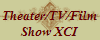 Theater/TV/Film
Show XCI