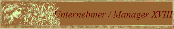 Unternehmer / Manager XVIII